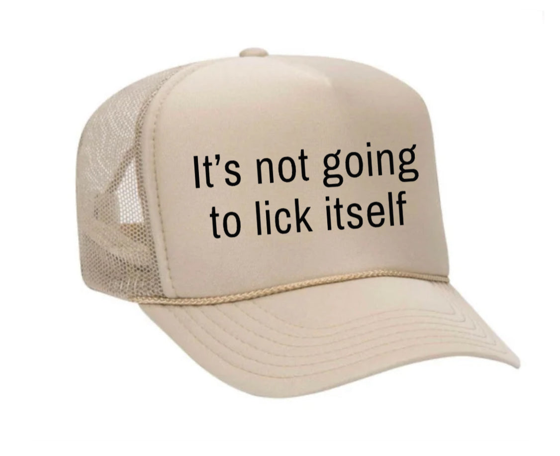 It’s Not Going To Lick Itself Trucker Hat Uncle Bekah’s Inappropriate Trucker Hats