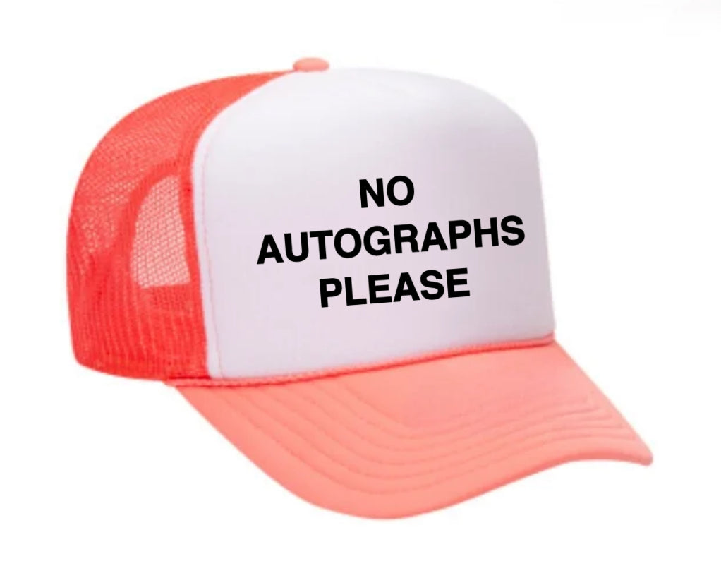 No Autographs Please Trucker Hat Uncle Bekah’s Inappropriate Trucker Hats