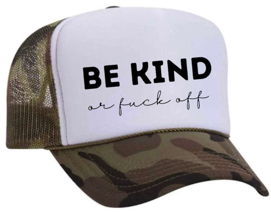 Be Kind or F*ck Off Trucker Hat Uncle Bekah’s Inappropriate Trucker Hats
