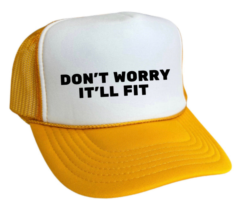 Don’t Worry It’ll Fit Trucker Hat Uncle Bekah’s Inappropriate Trucker Hats