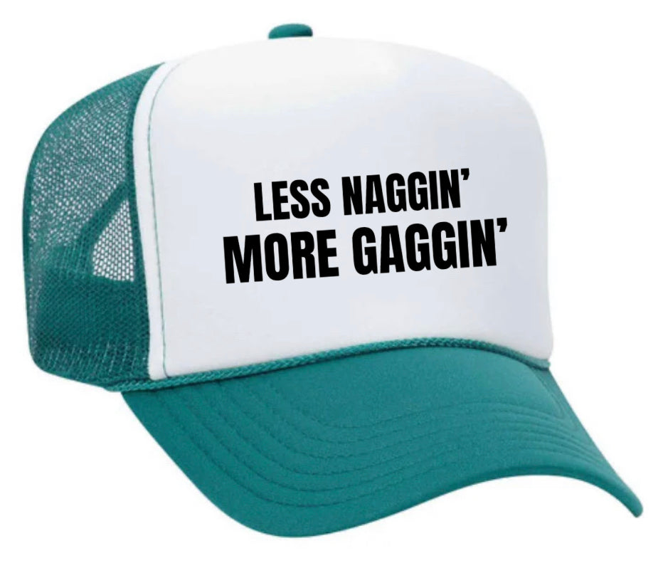 Less Naggin’ More Gaggin’ Trucker Hat Uncle Bekah’s Inappropriate Trucker Hats
