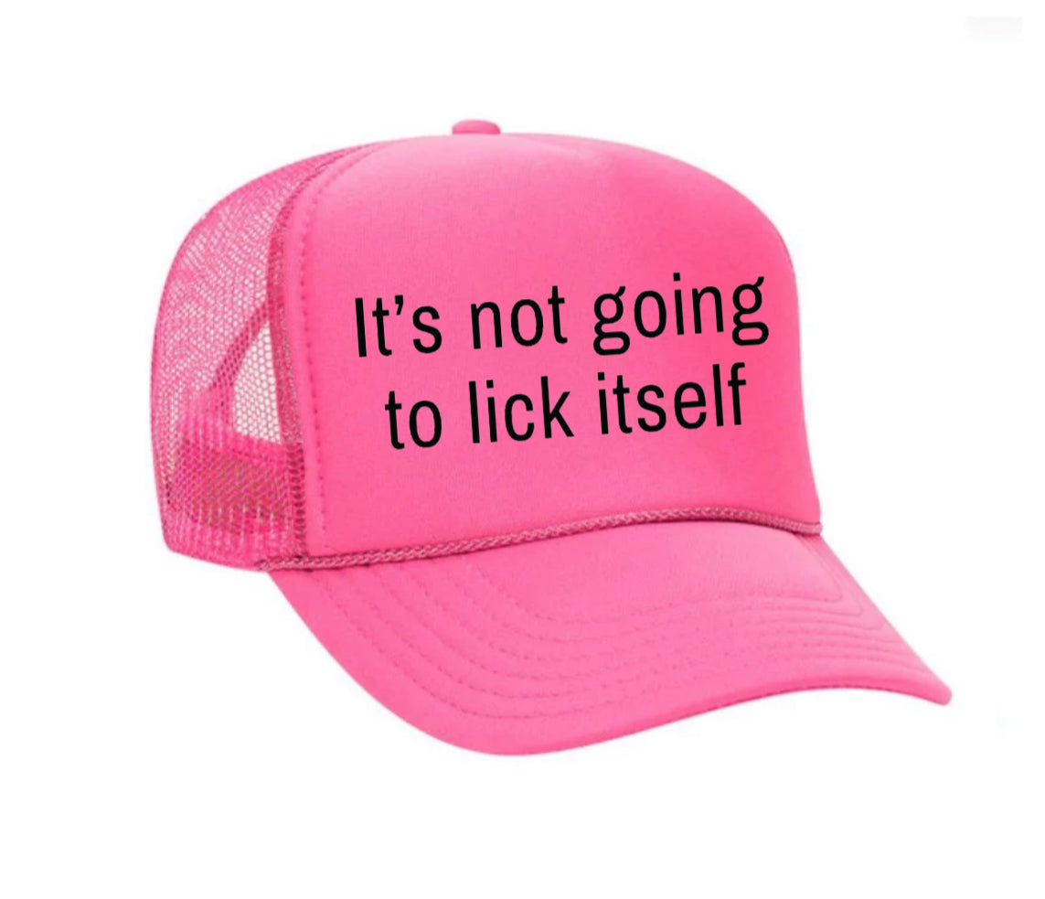 It’s Not Going To Lick Itself Trucker Hat Uncle Bekah’s Inappropriate Trucker Hats