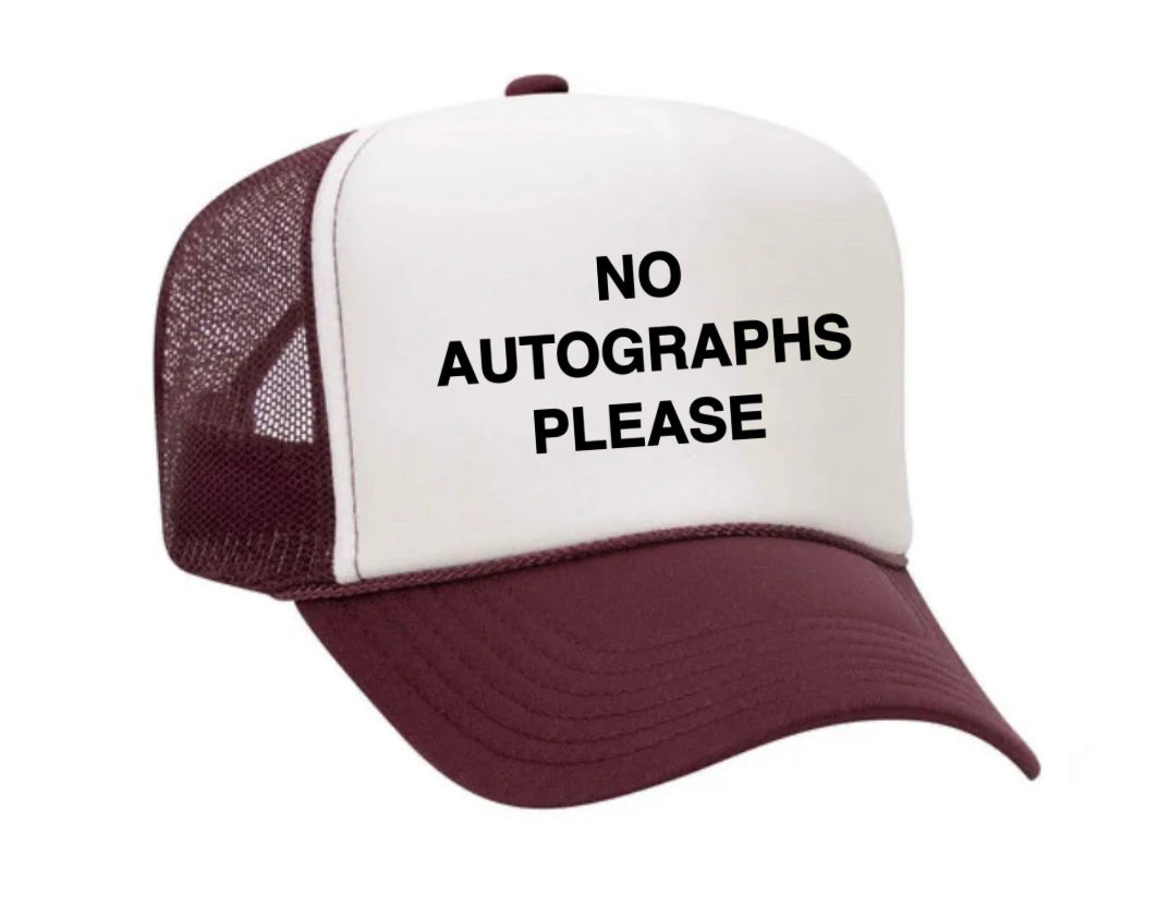 No Autographs Please Trucker Hat Uncle Bekah’s Inappropriate Trucker Hats