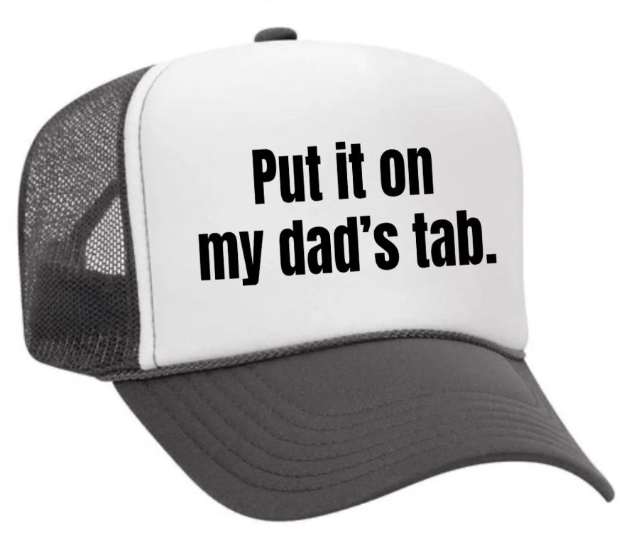 Put It On My Dad’s Tab Trucker Hat Uncle Bekah’s Inappropriate Trucker Hats