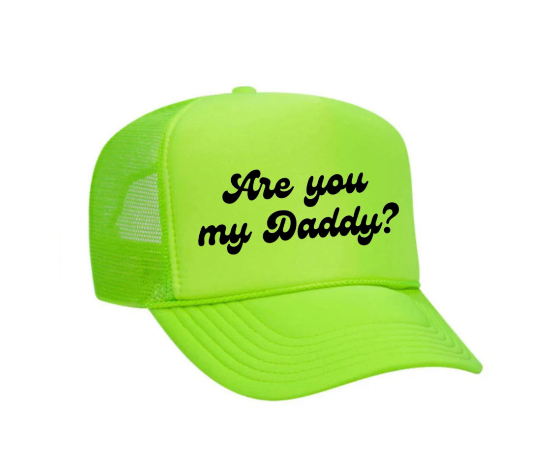 Are You My Daddy Trucker Hat Uncle Bekah’s Inappropriate Trucker Hats