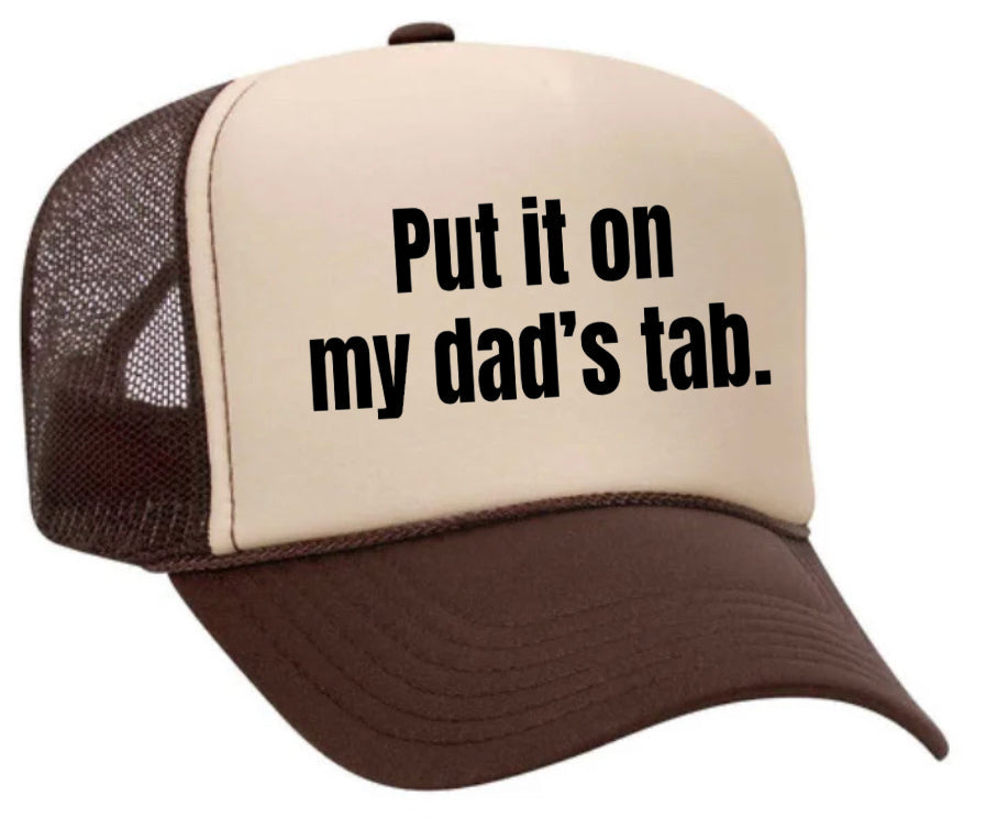 Put It On My Dad’s Tab Trucker Hat Uncle Bekah’s Inappropriate Trucker Hats