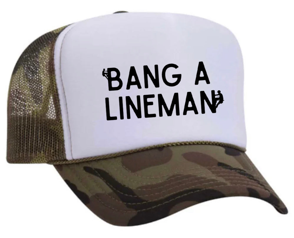 Bang A Lineman Trucker Hat Uncle Bekah’s Inappropriate Trucker Hats