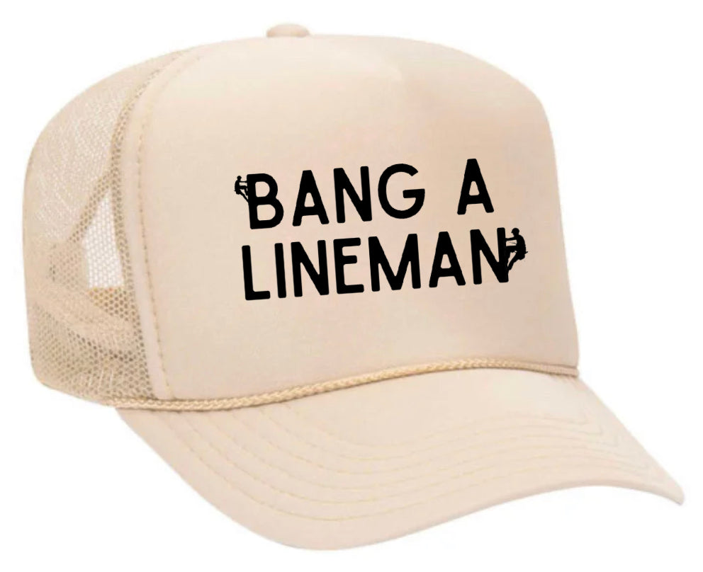 Bang A Lineman Trucker Hat Uncle Bekah’s Inappropriate Trucker Hats