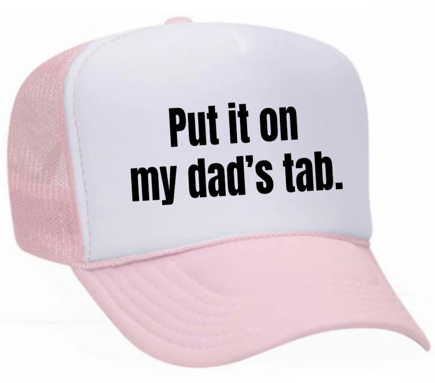 Put It On My Dad’s Tab Trucker Hat Uncle Bekah’s Inappropriate Trucker Hats