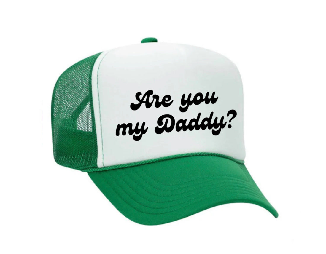 Are You My Daddy Trucker Hat Uncle Bekah’s Inappropriate Trucker Hats