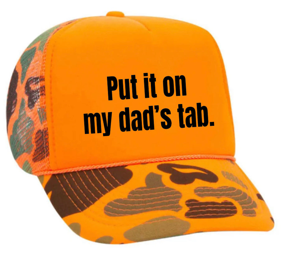 Put It On My Dad’s Tab Trucker Hat Uncle Bekah’s Inappropriate Trucker Hats