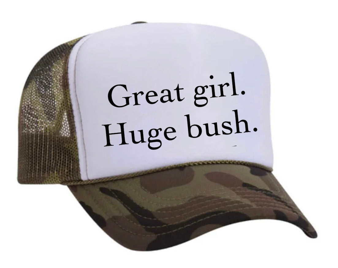 Great Girl Huge Bush Trucker Hat Uncle Bekah’s Inappropriate Trucker Hats