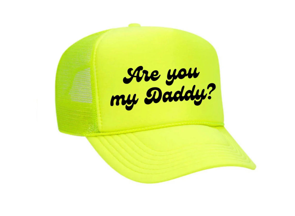Are You My Daddy Trucker Hat Uncle Bekah’s Inappropriate Trucker Hats