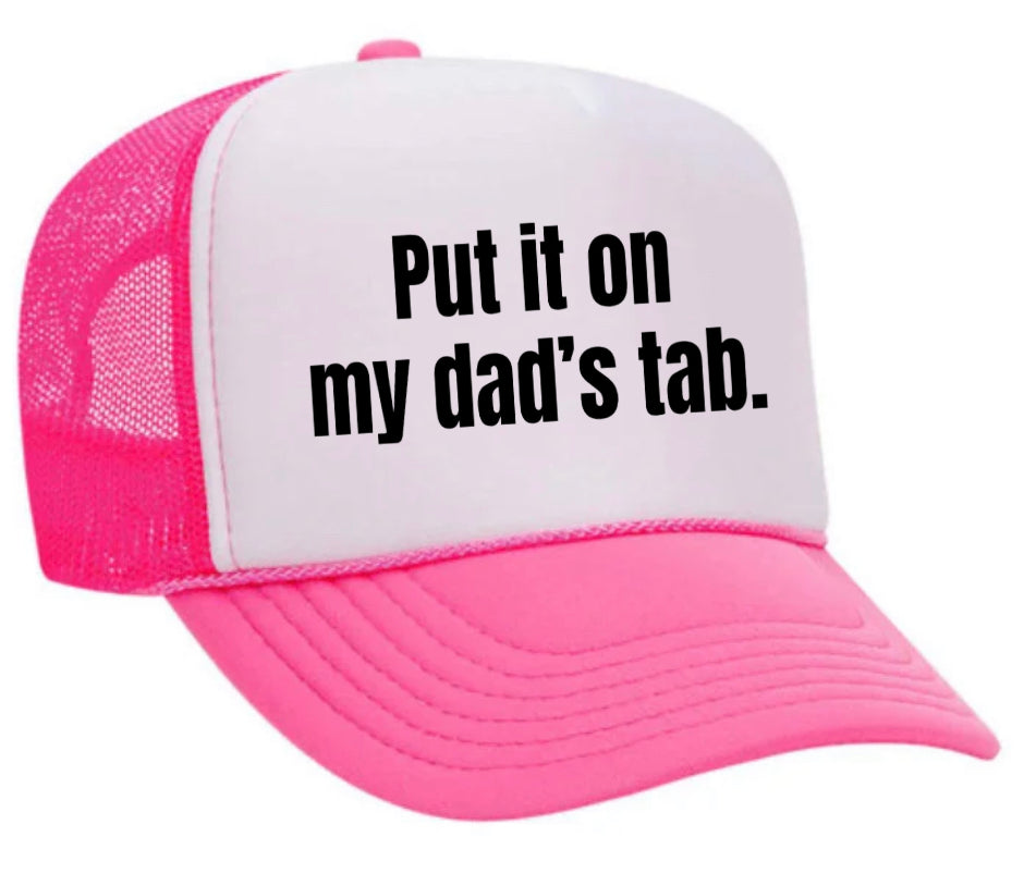 Put It On My Dad’s Tab Trucker Hat Uncle Bekah’s Inappropriate Trucker Hats