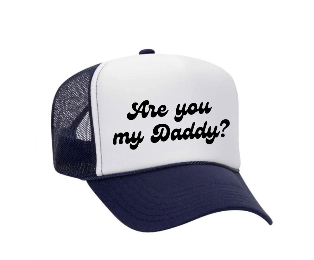 Are You My Daddy Trucker Hat Uncle Bekah’s Inappropriate Trucker Hats