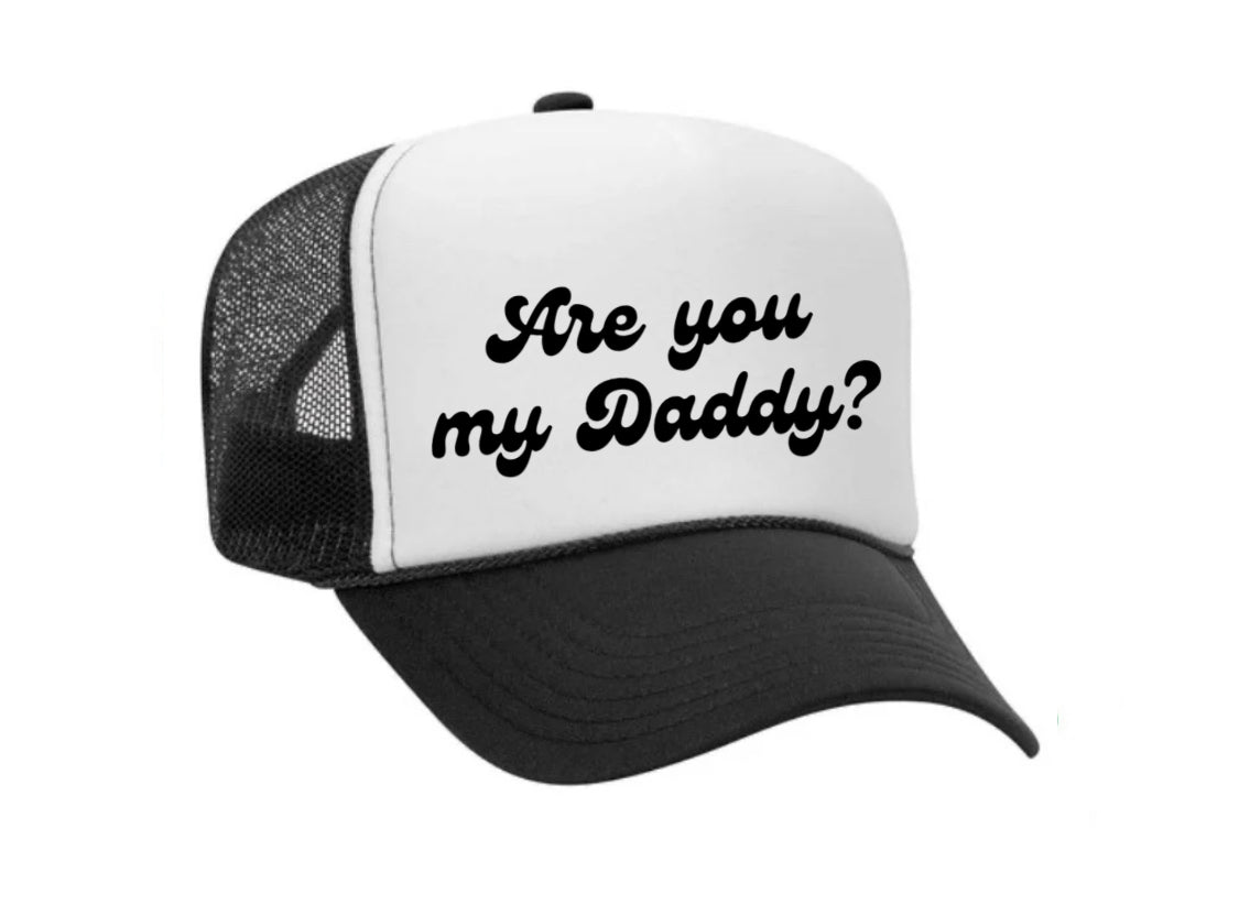 Are You My Daddy Trucker Hat Uncle Bekah’s Inappropriate Trucker Hats