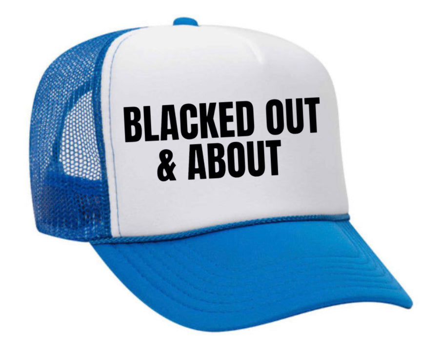 Blacked Out & About Trucker Hat Uncle Bekah’s Inappropriate Trucker Hats