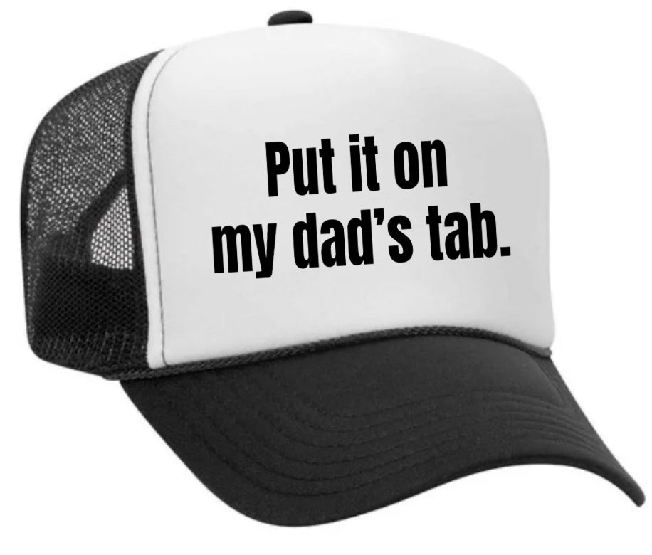 Put It On My Dad’s Tab Trucker Hat Uncle Bekah’s Inappropriate Trucker Hats