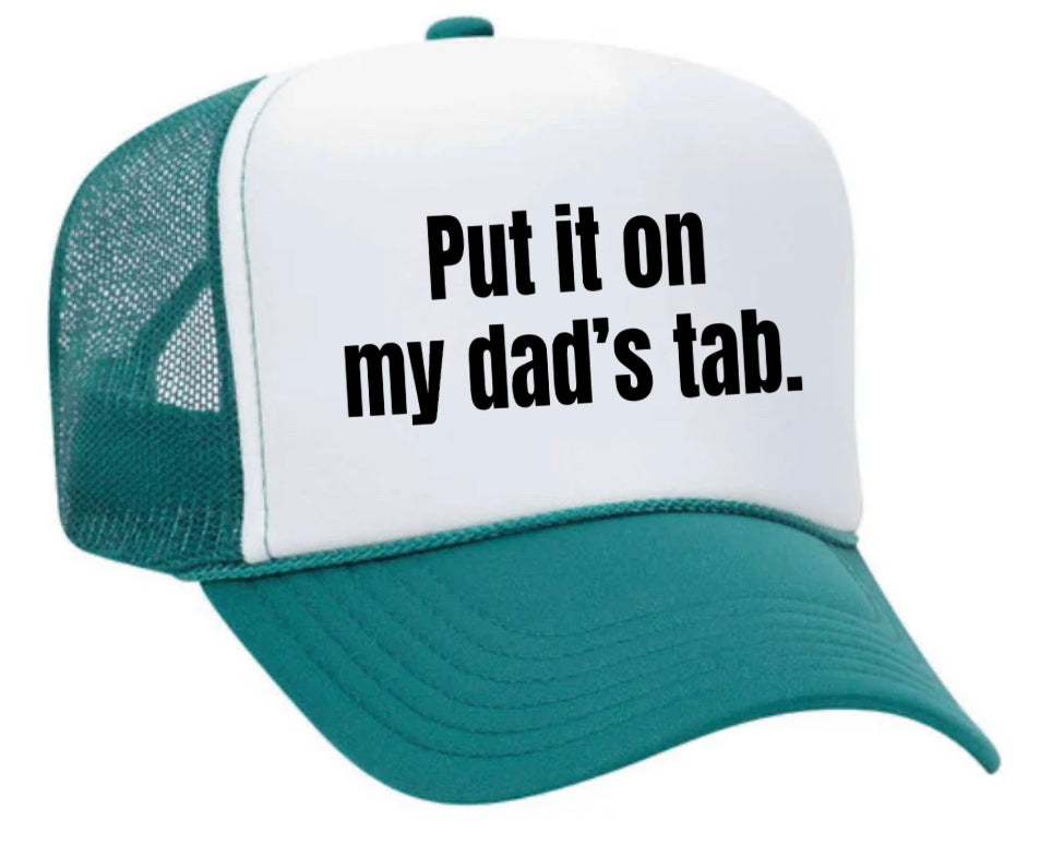 Put It On My Dad’s Tab Trucker Hat Uncle Bekah’s Inappropriate Trucker Hats
