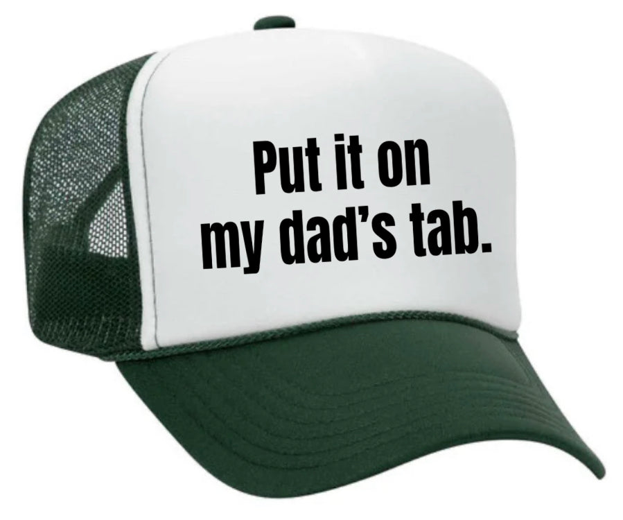 Put It On My Dad’s Tab Trucker Hat Uncle Bekah’s Inappropriate Trucker Hats