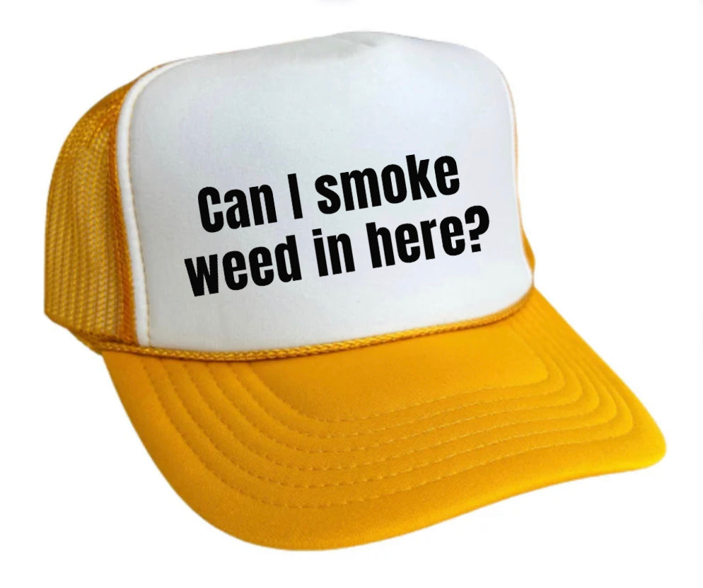 Can I Smoke Weed In Here Trucker Hat Uncle Bekah’s Inappropriate Trucker Hats