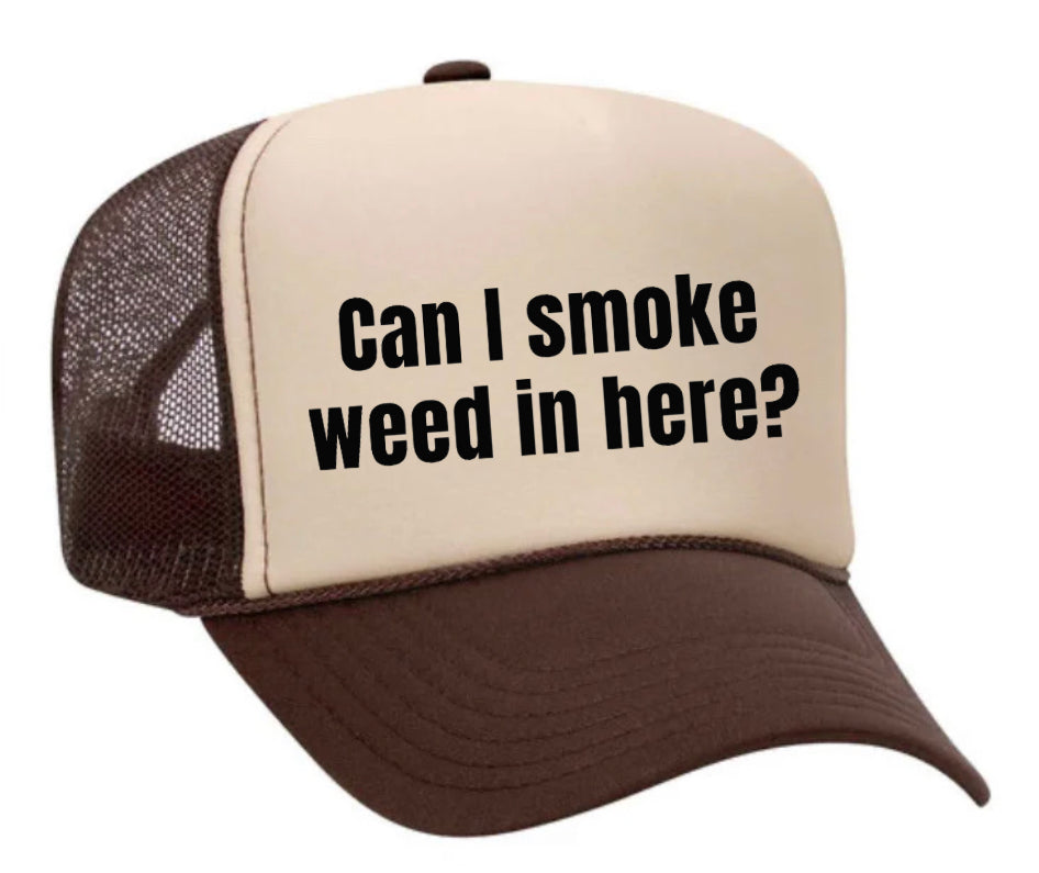 Can I Smoke Weed In Here Trucker Hat Uncle Bekah’s Inappropriate Trucker Hats