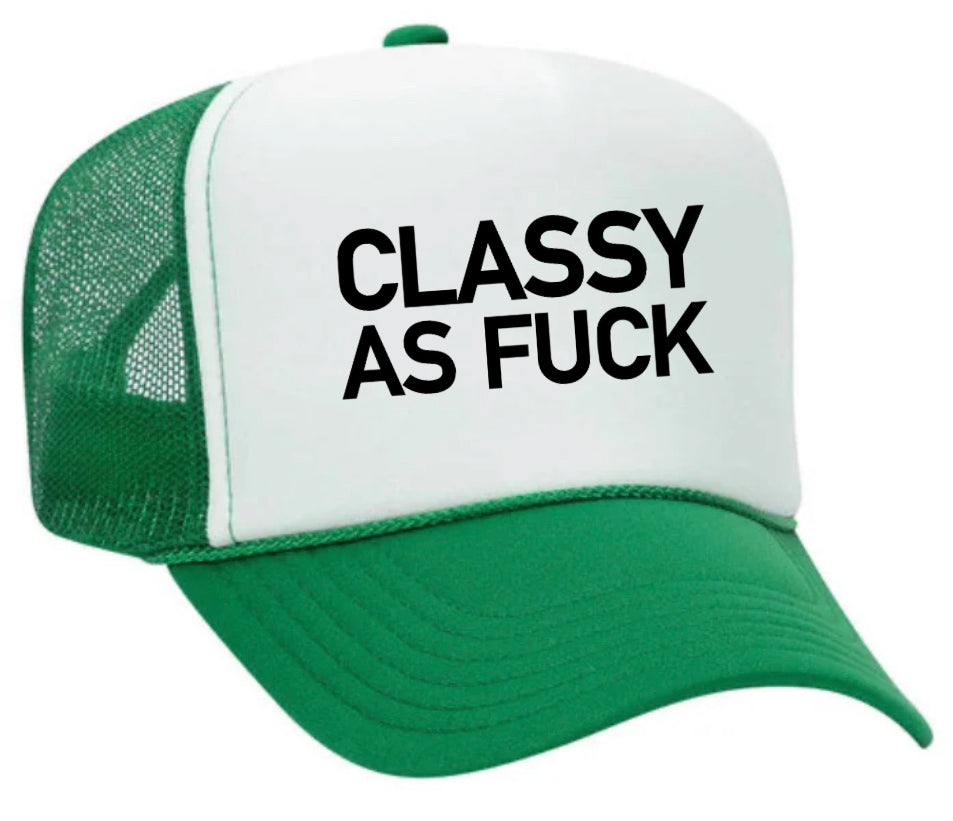 Classy As Fck Trucker Hat Uncle Bekah’s Inappropriate Trucker Hats