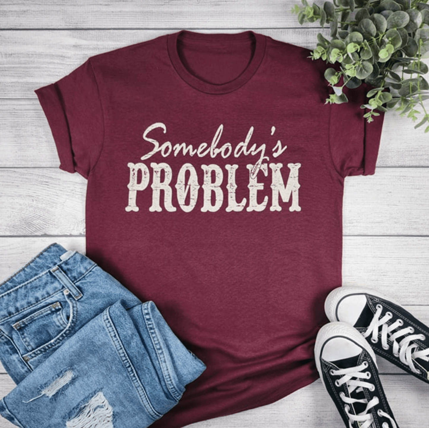 Somebody's Problem Graphic T-Shirt Envy Stylz Boutique