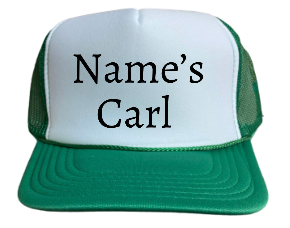 Name’s Carl Trucker Hat Uncle Bekah’s Inappropriate Trucker Hats