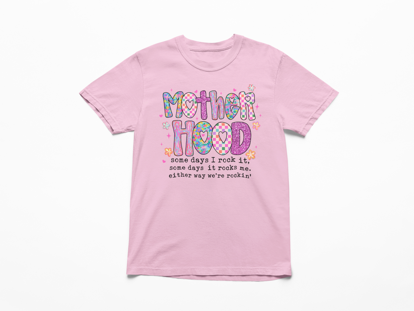 Motherhood Sometimes I Rock It Graphic Tee T-Shirt Tea Shirt Shoppe