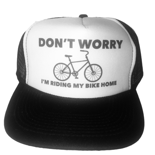Don't Worry I'm Riding My Bike Home Trucker Hat Uncle Bekah’s Inappropriate Trucker Hats