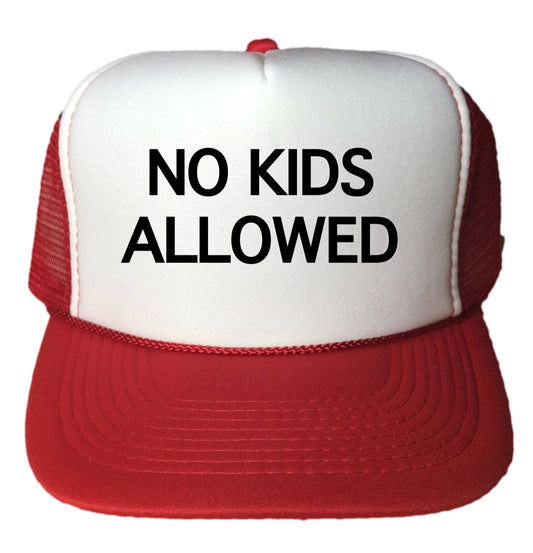 No Kids Allowed Trucker Hat Uncle Bekah’s Inappropriate Trucker Hats