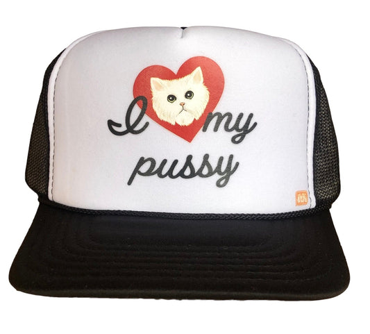 I Love My Pussy Trucker Hat Uncle Bekah’s Inappropriate Trucker Hats
