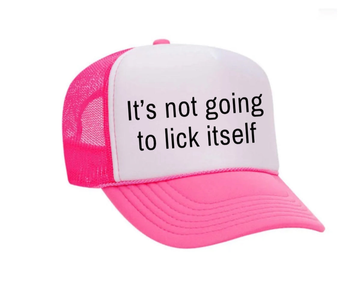 It’s Not Going To Lick Itself Trucker Hat Uncle Bekah’s Inappropriate Trucker Hats