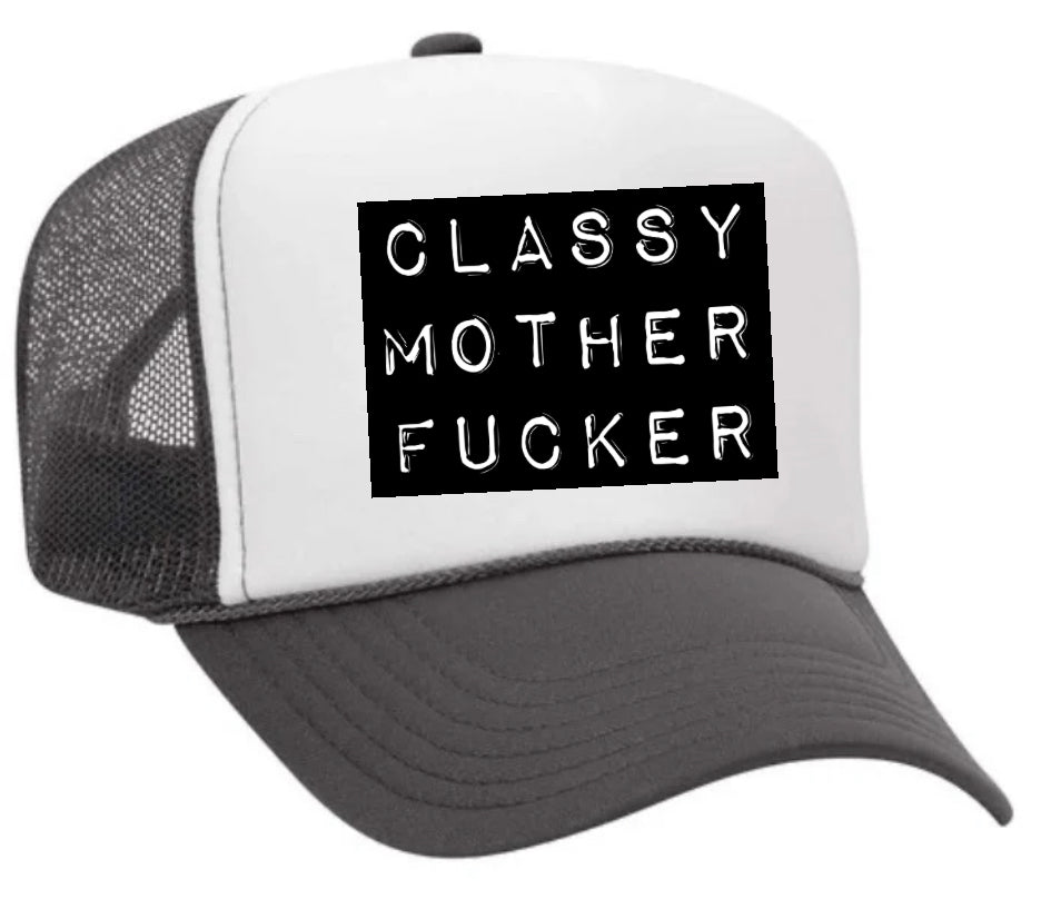 Classy Mother Fcker Block Trucker Hat Uncle Bekah’s Inappropriate Trucker Hats