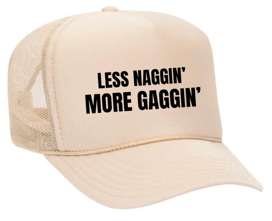 Less Naggin’ More Gaggin’ Trucker Hat Uncle Bekah’s Inappropriate Trucker Hats
