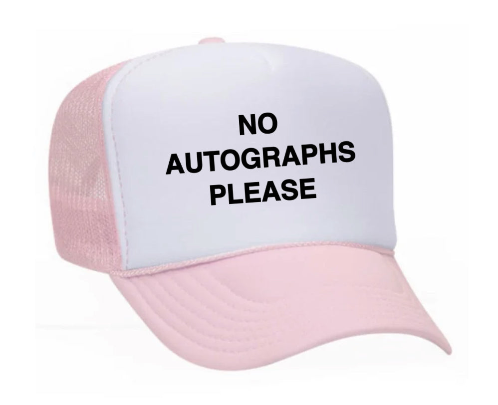 No Autographs Please Trucker Hat Uncle Bekah’s Inappropriate Trucker Hats