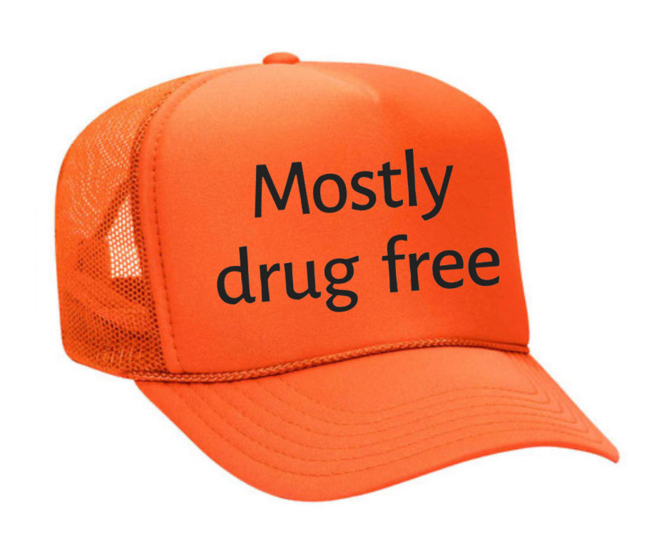 Mostly Drug Free Trucker Hat Uncle Bekah’s Inappropriate Trucker Hats