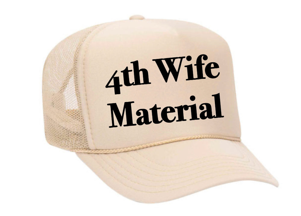 4th Wife Material Trucker Hat Uncle Bekah’s Inappropriate Trucker Hats