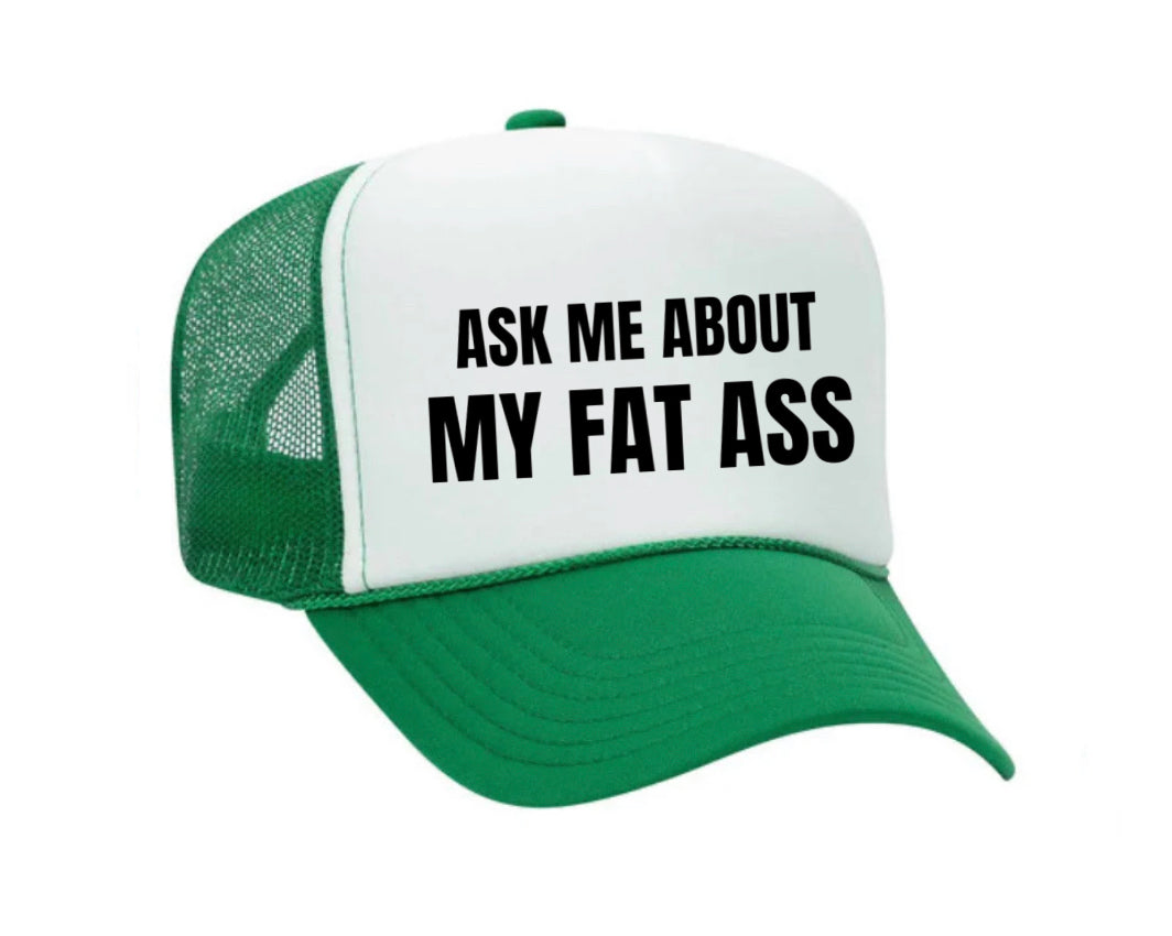 Ask Me About My Fat Ass Trucker Hat Uncle Bekah’s Inappropriate Trucker Hats