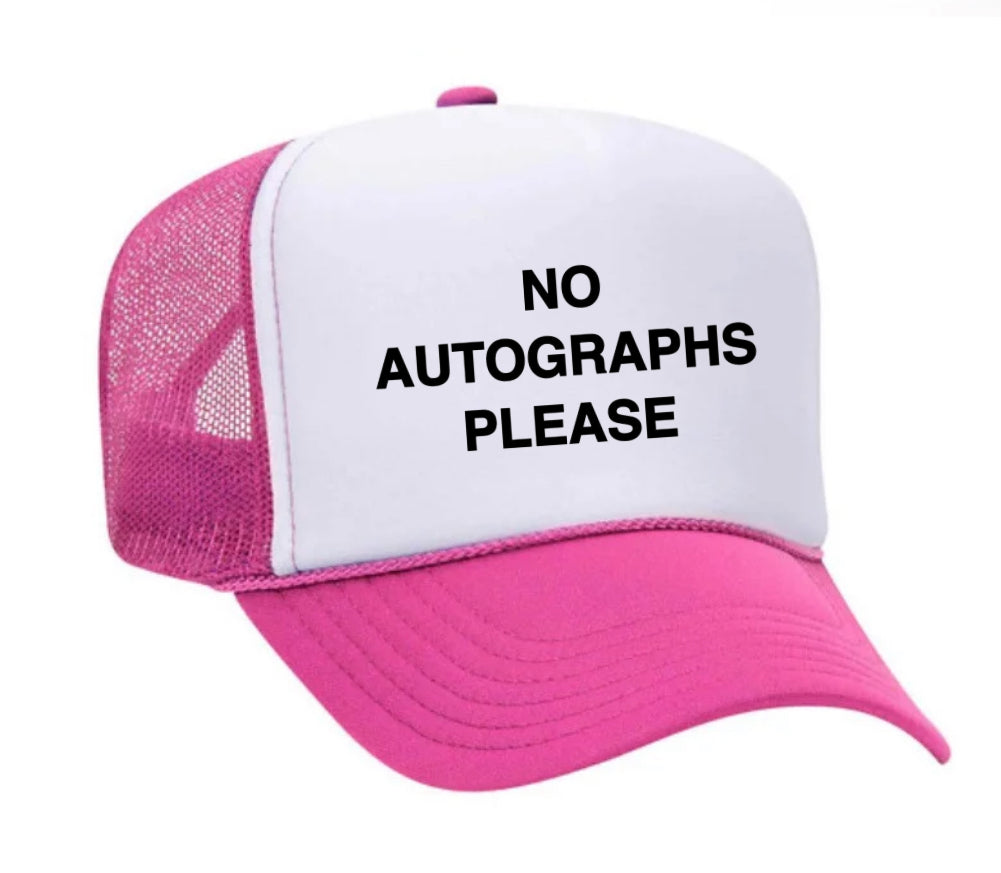 No Autographs Please Trucker Hat Uncle Bekah’s Inappropriate Trucker Hats
