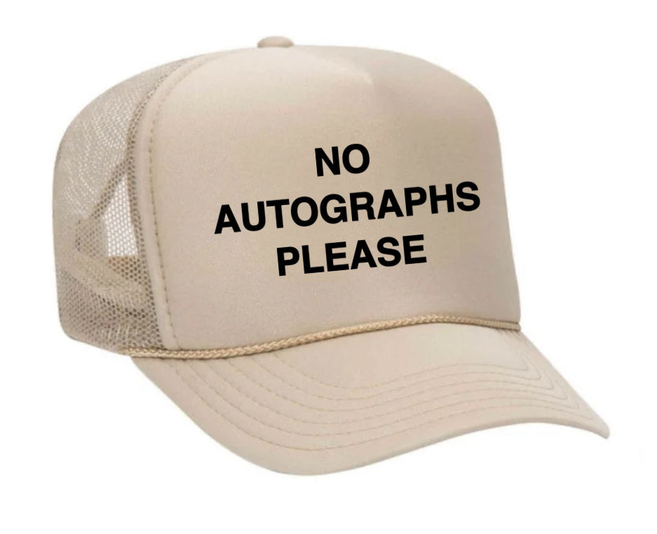 No Autographs Please Trucker Hat Uncle Bekah’s Inappropriate Trucker Hats