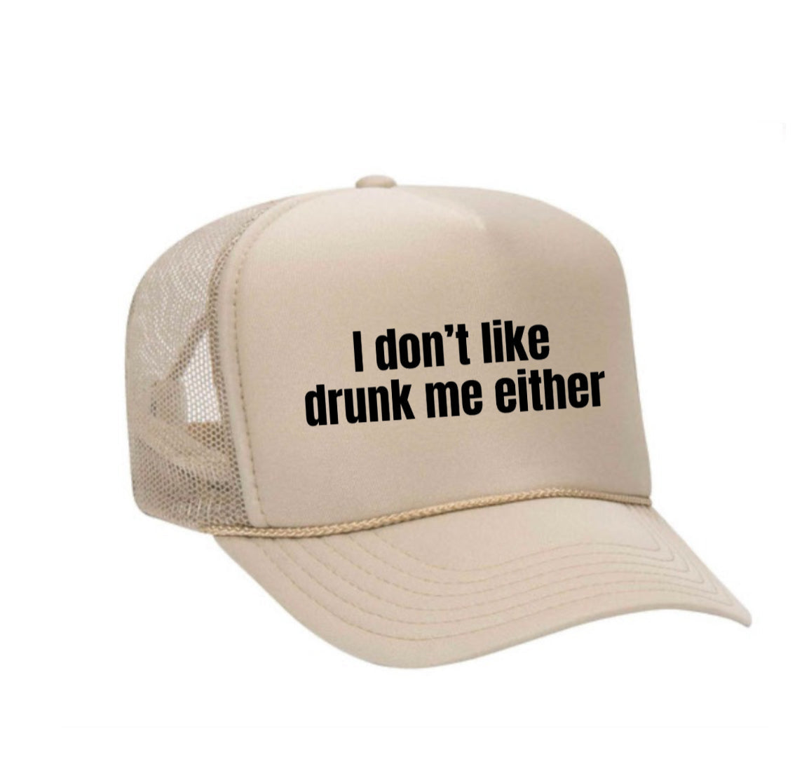 I Don’t Like Drunk Me Either Trucker Hat Uncle Bekah’s Inappropriate Trucker Hats