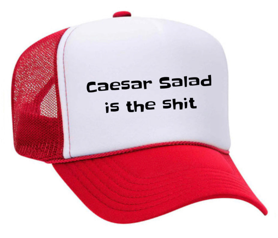 Caesar Salad is the Sht Trucker Hat Uncle Bekah’s Inappropriate Trucker Hats