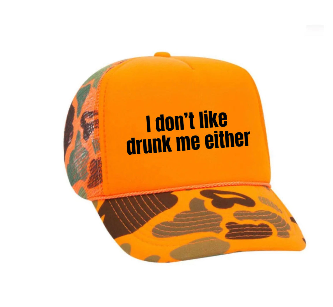 I Don’t Like Drunk Me Either Trucker Hat Uncle Bekah’s Inappropriate Trucker Hats