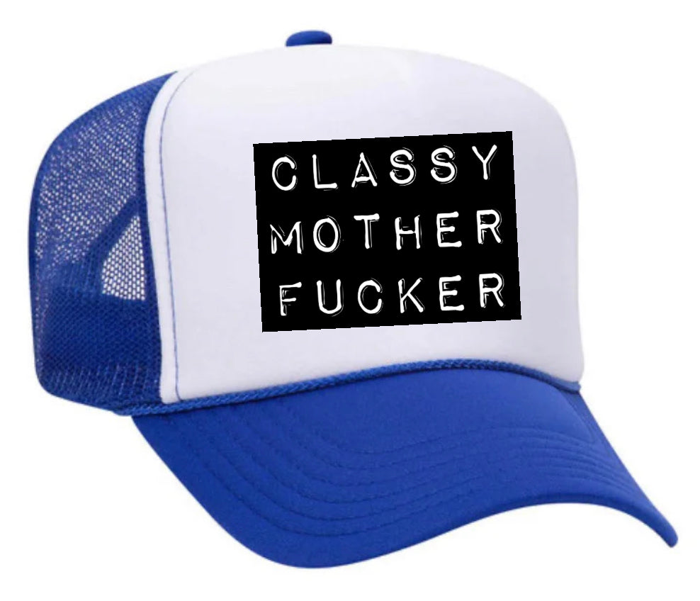 Classy Mother Fcker Block Trucker Hat Uncle Bekah’s Inappropriate Trucker Hats