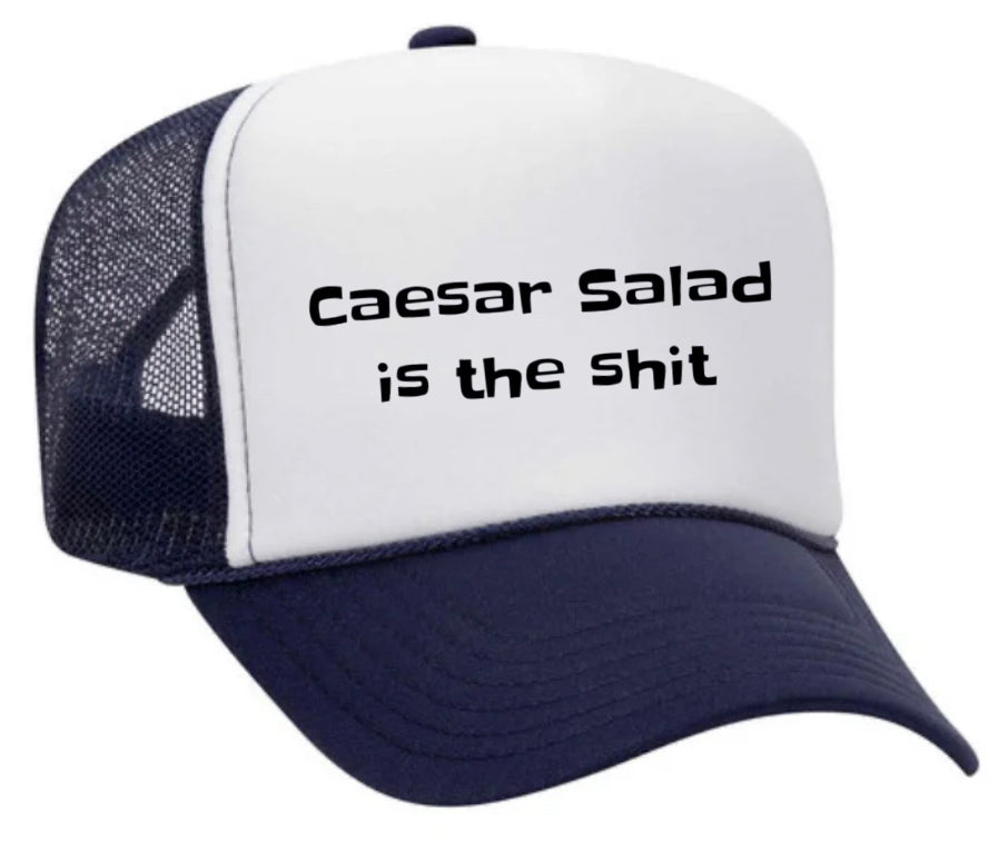Caesar Salad is the Sht Trucker Hat Uncle Bekah’s Inappropriate Trucker Hats