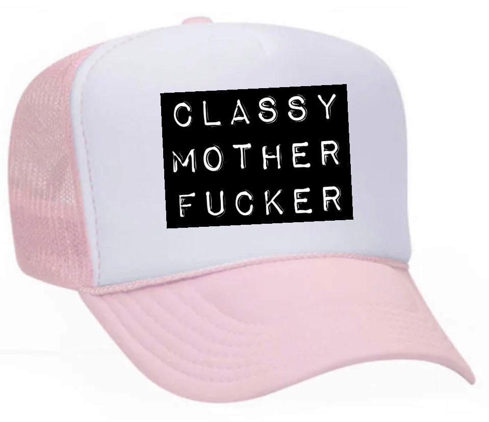 Classy Mother Fcker Block Trucker Hat Uncle Bekah’s Inappropriate Trucker Hats