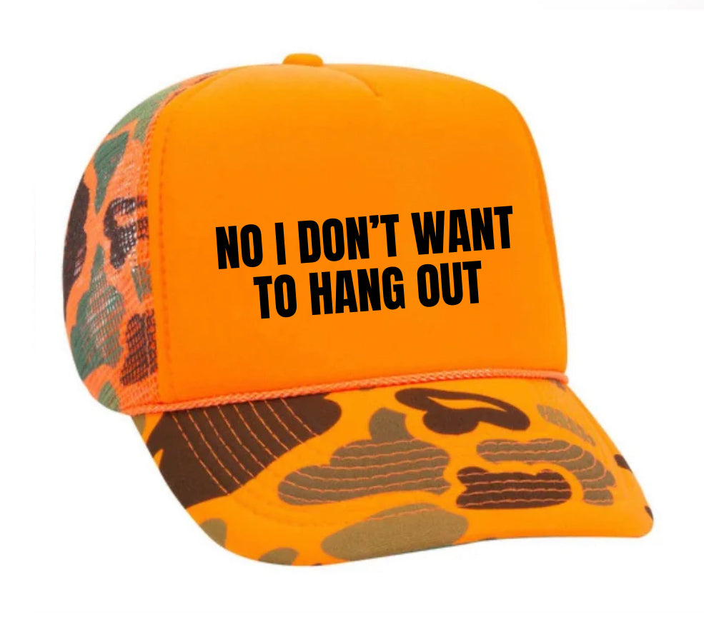No I Don’t Want To Hang Out Trucker Hat Uncle Bekah’s Inappropriate Trucker Hats