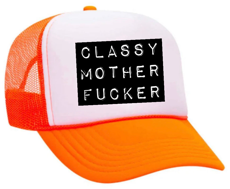 Classy Mother Fcker Block Trucker Hat Uncle Bekah’s Inappropriate Trucker Hats